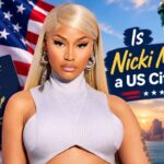 Is Nicki Minaj a US Citizen? What We Know About Her Status